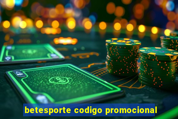 betesporte codigo promocional